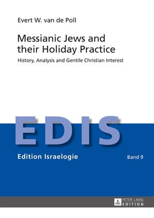 Messianic Jews and their Holiday Practice History,