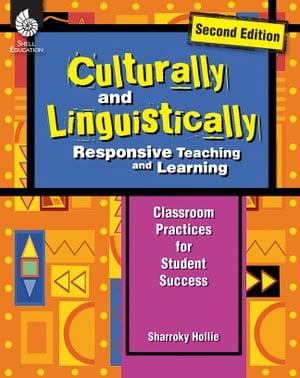 Culturally and Linguistically Responsive Teachin