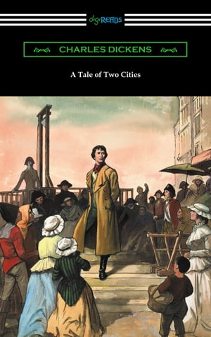 A Tale of Two Cities (Illustrated by Harvey Dunn with introductions by G. K. Chesterton, Andrew Lang, and Edwin Percy Whipple)Żҽҡ[ Charles Dickens ]