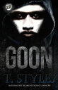 Goon【電子書籍】[ T. Styles ]