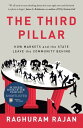 The Third Pillar: The Revival of Community in a Polarised World【電子書籍】[ Raghuram ...
