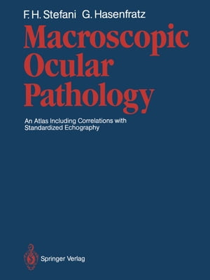 Macroscopic Ocular Pathology