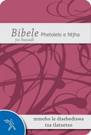 Bibele Phetolelo e Ntjha ya basadi mmoho le disebediswa tsa tlatsetso (1989 Translation)