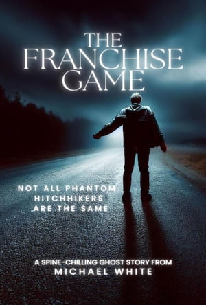 The Franchise Game【電子書籍】[ Michael White ]