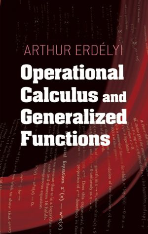 ŷKoboŻҽҥȥ㤨Operational Calculus and Generalized FunctionsŻҽҡ[ Arthur Erdelyi ]פβǤʤ1,329ߤˤʤޤ