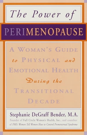 Perimenopause - Preparing for the Change, Revised 2nd Edition