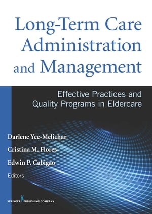 Long-Term Care Administration and Management