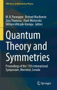 Quantum Theory and Symmetries Proceedings of the 11th International Symposium, Montreal, Canada
