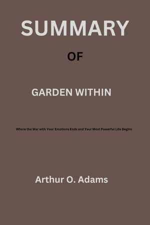 Summary of Garden Within