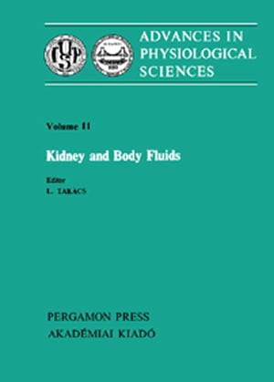 ŷKoboŻҽҥȥ㤨Kidney and Body Fluids Proceedings of the 28th International Congress of Physiological Sciences, Budapest, 1980ŻҽҡۡפβǤʤ9,934ߤˤʤޤ