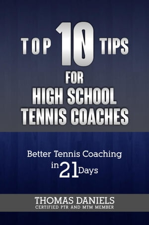 Top 10 Tips For High School Coaches