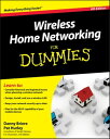 Wireless Home Networking For Dummies【電子書籍】 Danny Briere