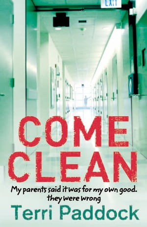 Come Clean【電子書籍】[ Terri Paddock ]