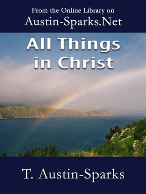 All Things in Christ