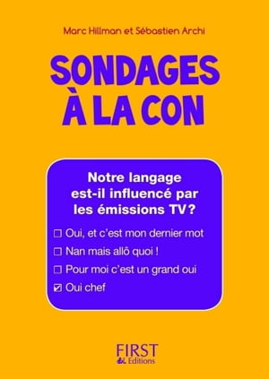 Petit Livre de - Sondages ? la conŻҽҡ[ Marc Hillman ]