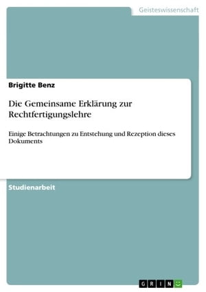 Die Gemeinsame Erklärung zur Rechtfertigungslehre