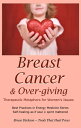 ŷKoboŻҽҥȥ㤨Breast Cancer & Over-giving; Therapeutic Metaphors for Women's IssuesŻҽҡ[ Bruce Dickson ]פβǤʤ111ߤˤʤޤ