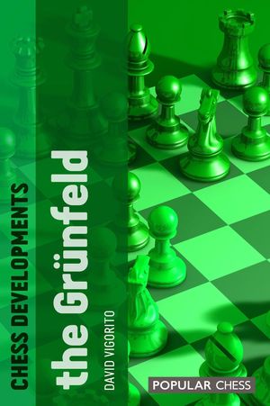 Chess Developments: The Gr?nfeldŻҽҡ[ David Vigorito ]