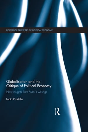 Globalization and the Critique of Political Economy