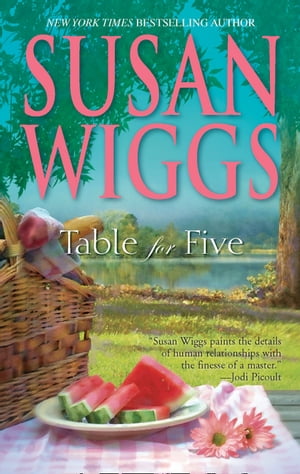 Table For Five【電子書籍】[ Susan Wiggs ]
