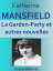 La Garden-Party et autres nouvelles Texte int?gralŻҽҡ[ Katherine MANSFIELD ]