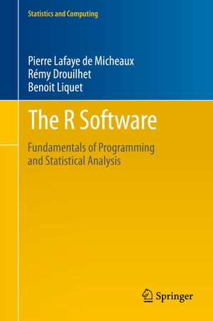 The R Software Fundamentals of Programming and S