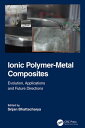 ŷKoboŻҽҥȥ㤨Ionic Polymer-Metal Composites Evolution, Application and Future DirectionsŻҽҡۡפβǤʤ8,945ߤˤʤޤ