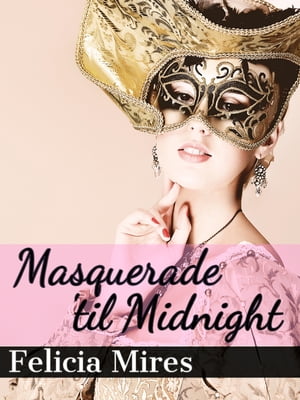 Masquerade 'Til Midnight