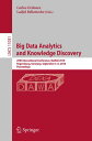 Big Data Analytics and Knowledge Discovery 20th International Conference, DaWaK 2018, Regensburg, Germany, September 3?6, 2018, Proceedings