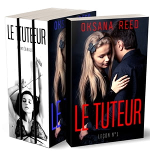 Le Tuteur【電子書籍】[ Oksana Reed ]