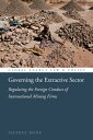 Governing the Extractive Sector Regulating the F