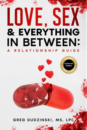 ŷKoboŻҽҥȥ㤨A Relationship Guide Love, Sex & Everything In BetweenŻҽҡ[ Greg Dudzinski MS LPC ]פβǤʤ691ߤˤʤޤ