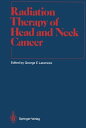 Radiation Therapy of Head and Neck Cancer【電子書籍】