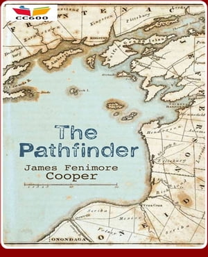 ŷKoboŻҽҥȥ㤨The PathfinderŻҽҡ[ James Fenimore Cooper ]פβǤʤ132ߤˤʤޤ