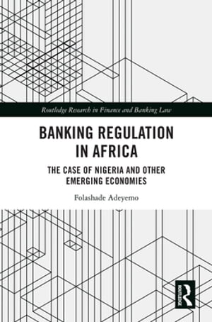 Banking Regulation in Africa