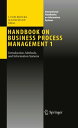 Handbook on Business Process Management 1 Introduction, Methods, and Information...