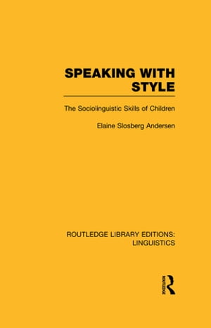 Speaking With Style (RLE Linguistics C: Applied Linguistics)