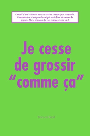 Je cesse de grossir comme ?aɡŻҽҡ[ Fran?ois Baud ]