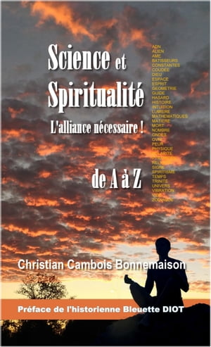 Science et spiritualité, l'alliance nécessaire!