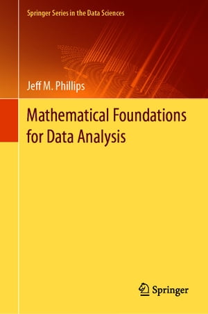 Mathematical Foundations for Data Analysis