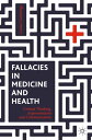 ＜p＞This textbook examines the ways in which arguments may be used and abused in medicine and health. The central claim is that a group of arguments known as the informal fallacies ? including slippery slope arguments, fear appeal, and the argument from ignorance ? undertake considerable work in medical and health contexts, and that they can in fact be rationally warranted ways of understanding complex topics, contrary to the views of many earlier philosophers and logicians. Modern medicine and healthcare require lay people to engage with increasingly complex decisions in areas such as immunization, lifestyle and dietary choices, and health screening. Many of the so-called fallacies of reasoning can also be viewed as cognitive heuristics or short-cuts which help individuals make decisions in these contexts. Using features such as learning objectives, case studies and end-of-unit questions, this textbook examines topical issues and debates in all areas of medicine and health, including antibiotic use and resistance, genetic engineering, euthanasia, addiction to prescription opioids, and the legalization of cannabis. It will be useful to students of critical thinking, reasoning, logic, argumentation, rhetoric, communication, health humanities, philosophy and linguistics.＜/p＞画面が切り替わりますので、しばらくお待ち下さい。 ※ご購入は、楽天kobo商品ページからお願いします。※切り替わらない場合は、こちら をクリックして下さい。 ※このページからは注文できません。