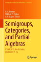 Semigroups, Categories, and Partial Algebras ICSAA 2019, Kochi, India, December 9 12【電子書籍】