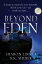 Beyond Eden