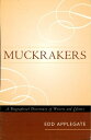 Muckrakers A Biographical Dictionary of Writers and Editors【電子書籍】 Edd Applegate