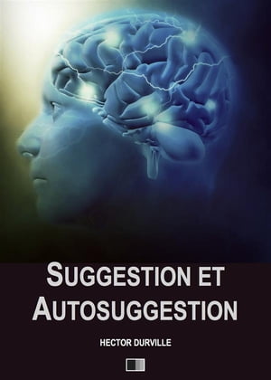 Suggestion et autosuggestion