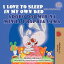 I Love to Sleep in My Own Bed Adoro Dormir na Minha Pr?pria Cama English Portuguese Portugal Bilingual Collection【電子書籍】[ Shelley Admont ]