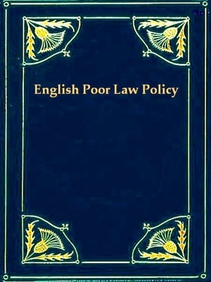 English Poor Law Policy