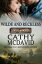 Wilde and Reckless: Rodeo Knights, A Western Romance Novel Reckless, AZŻҽҡ[ Cathy McDavid ]