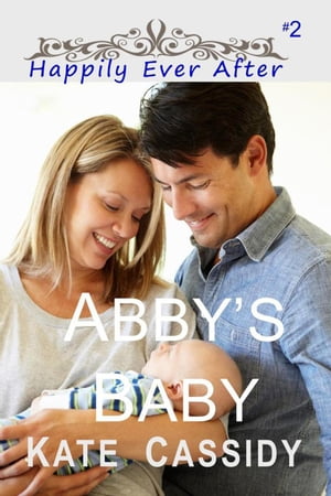 Abby's Baby【電子書籍】[ Kate Cassidy ]