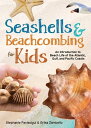Seashells & Beachcombing for Kids An Introduction to Beach Life of the Atlantic,...